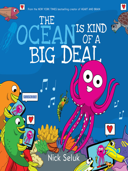 Title details for The Ocean Is Kind of a Big Deal by Nick Seluk - Wait list